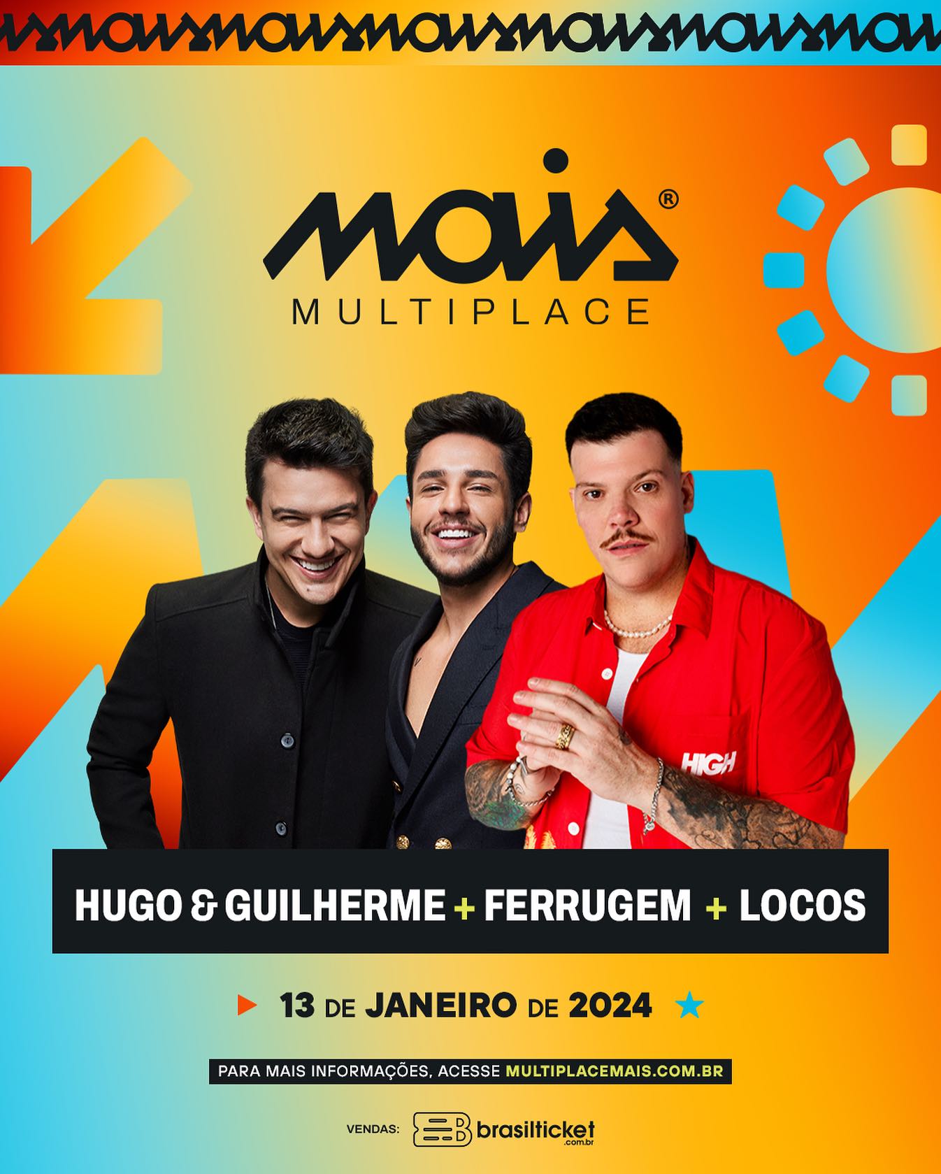 Hugo e Guilherme + Ferrugem + Locos - Multiplace Mais